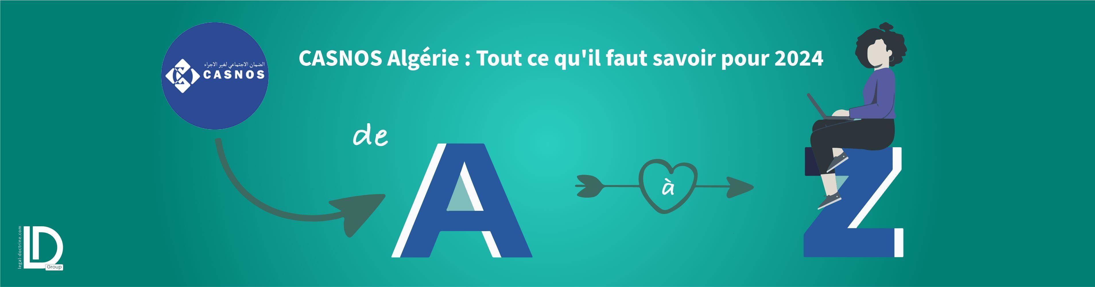 CASNOS Algérie : Tout ce qu'il faut savoir pour 2024 illustration