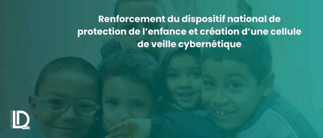 Renforcement du dispositif national de protection de l’enfance et création d’une cellule de veille cybernétique illustration