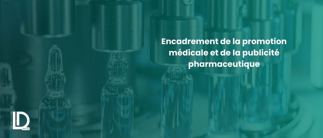 Encadrement de la promotion médicale et de la publicité pharmaceutique illustration
