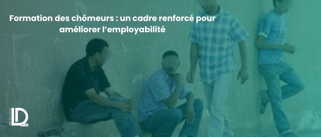 Formation des chômeurs : un cadre renforcé pour améliorer l’employabilité illustration