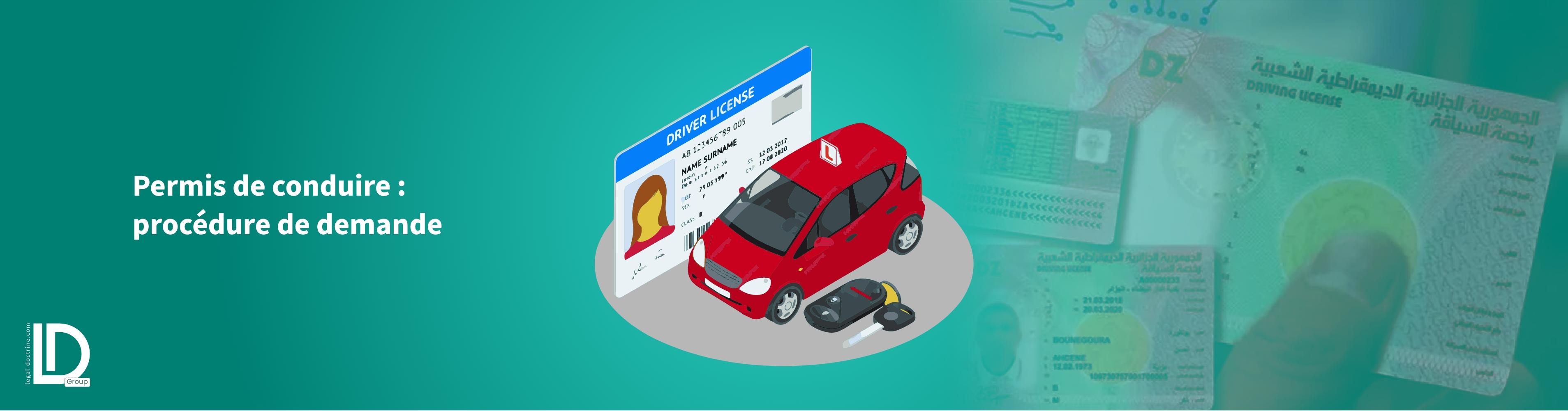 Permis de conduire : Comment demander un permis de conduire en Algérie  illustration