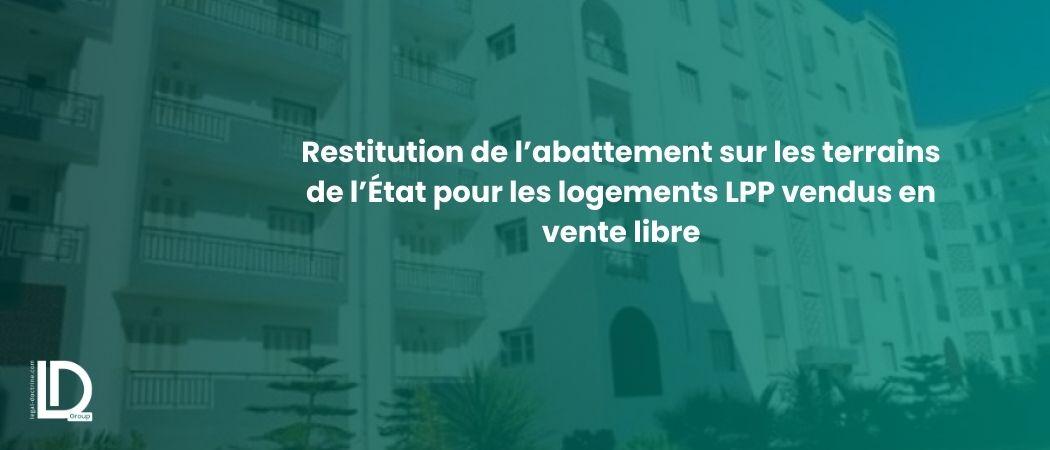 Restitution de l’abattement sur les terrains de l’État pour les logements LPP vendus en vente libre illustration