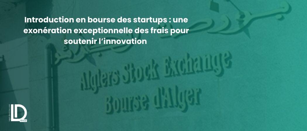 Introduction en bourse des startups : une exonération exceptionnelle des frais pour soutenir l’innovation (2026-2028) illustration