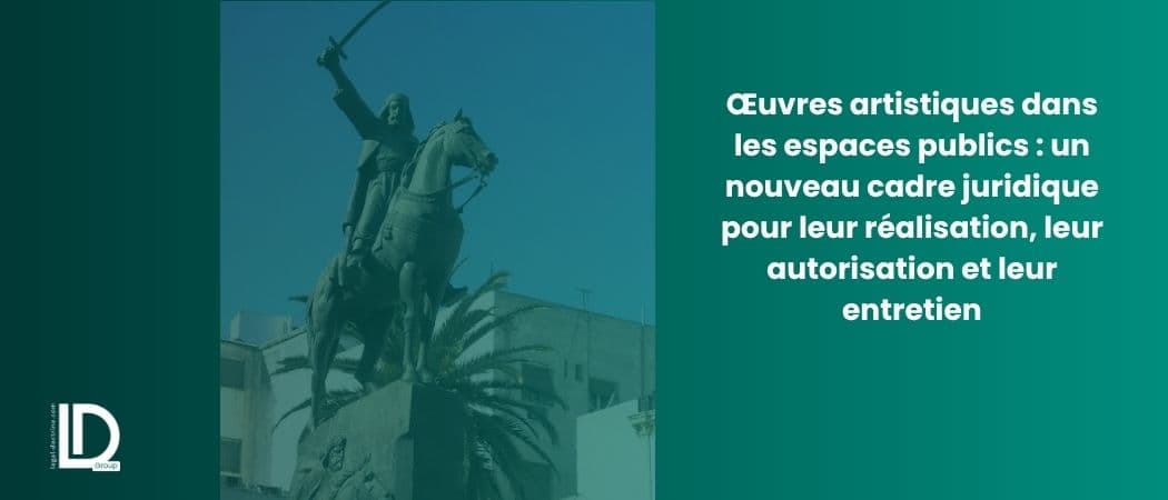 Œuvres artistiques dans les espaces publics : un nouveau cadre juridique pour leur réalisation, leur autorisation et leur entretien illustration