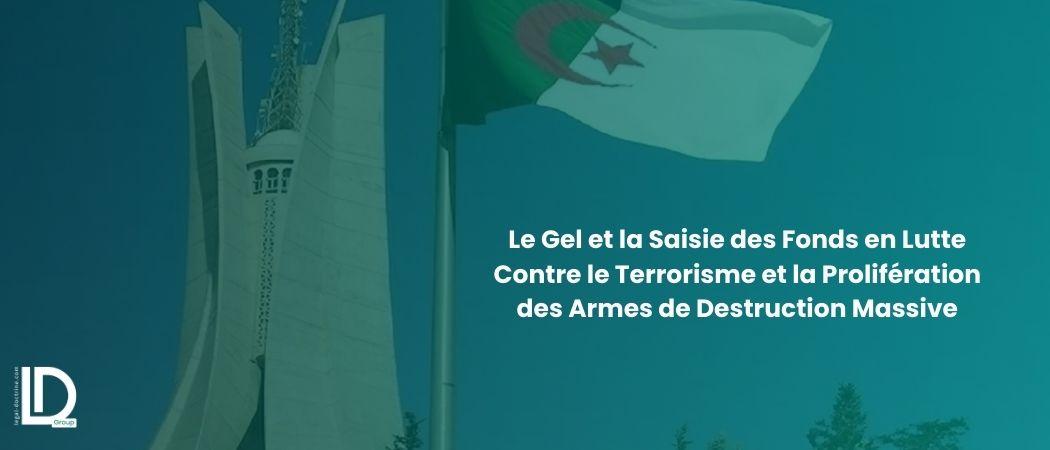 Le Gel et la Saisie des Fonds en Lutte Contre le Terrorisme et la Prolifération des Armes de Destruction Massive illustration