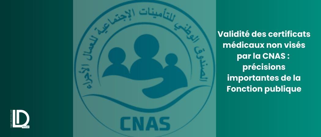 Validité des certificats médicaux non visés par la CNAS : précisions importantes de la Fonction publique illustration