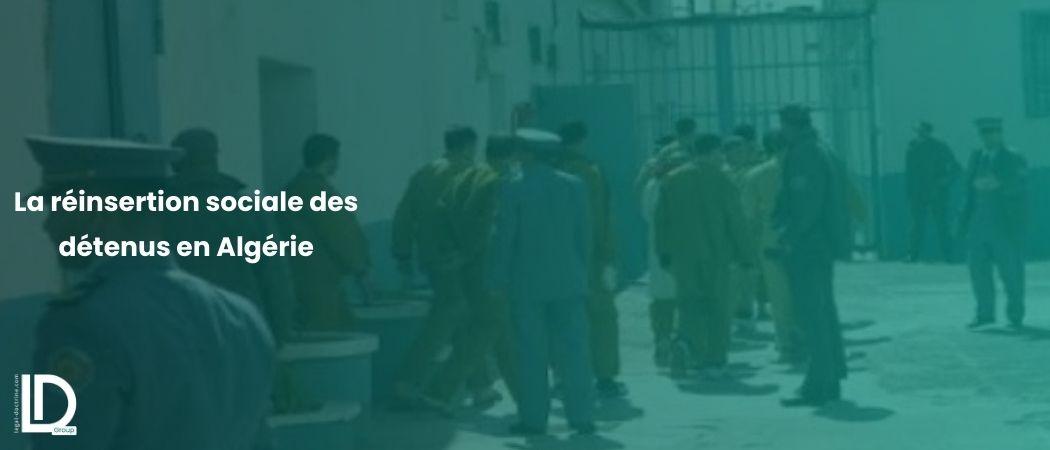 La réinsertion sociale des détenus en Algérie illustration