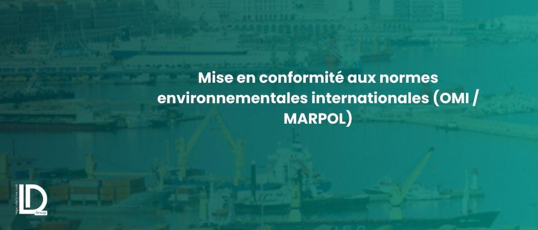 Mise en conformité aux normes environnementales internationales (OMI / MARPOL) illustration