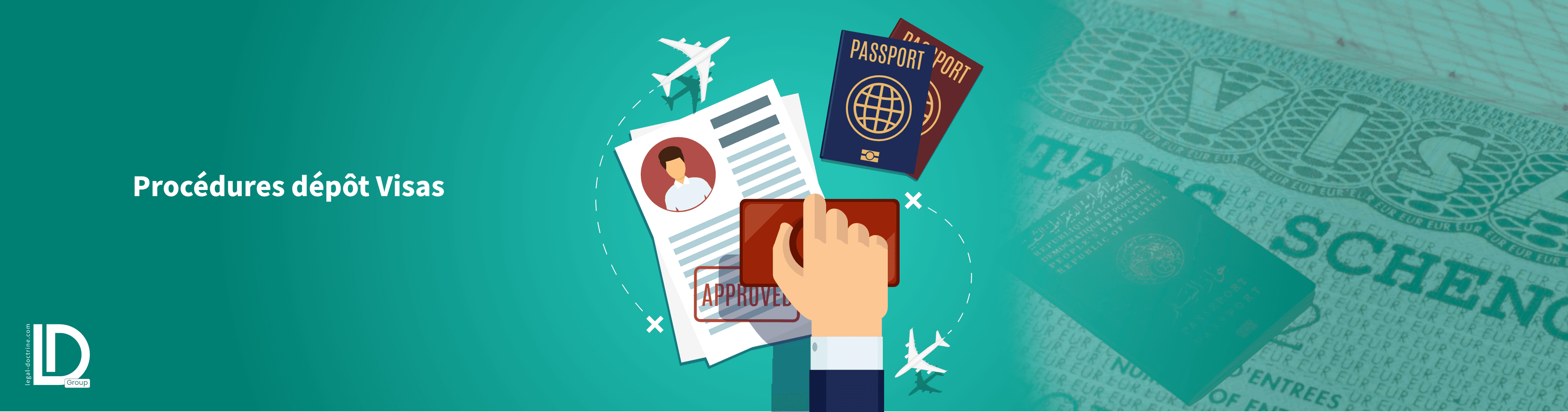 Procédures dépôt Visas : France Espagne, Turquie, Italie, Angleterre, USA, Canada - Documents requis illustration