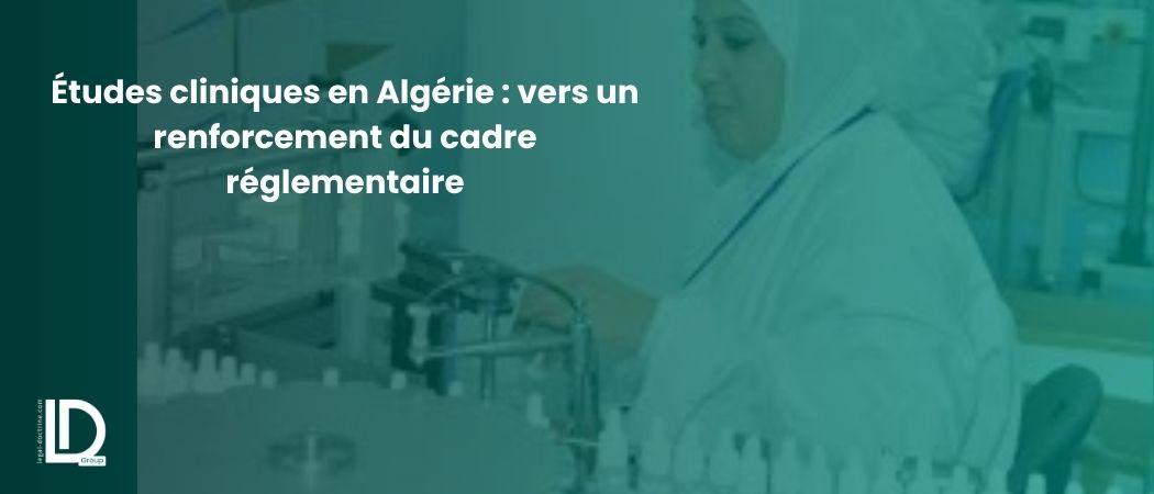 Études cliniques en Algérie : vers un renforcement du cadre réglementaire illustration