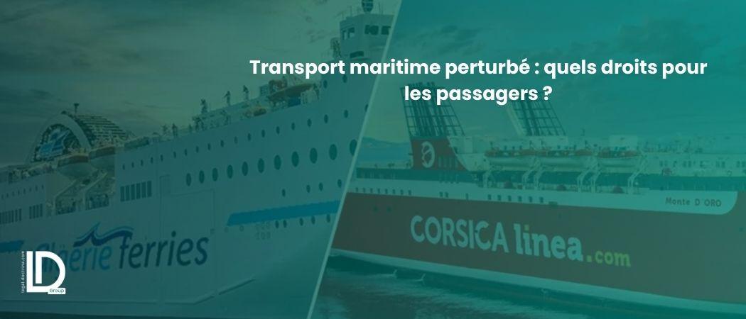 Transport maritime perturbé : quels droits pour les passagers ? illustration